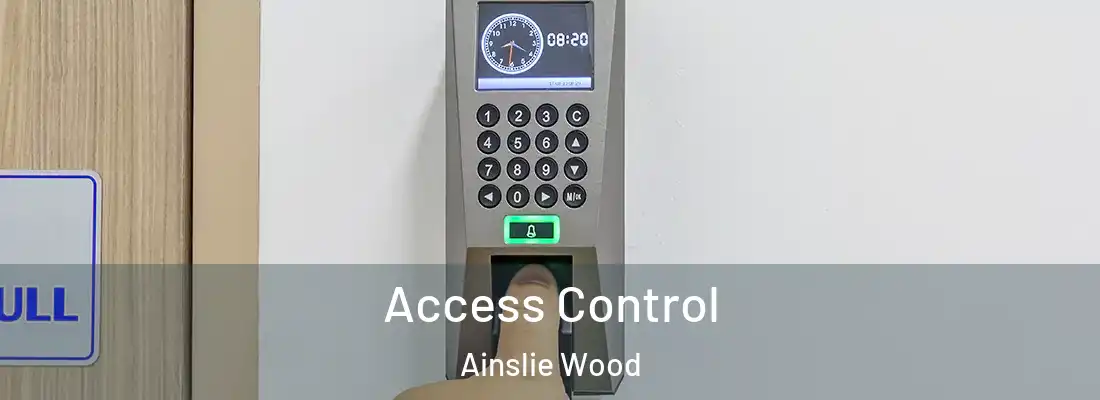 Access Control Ainslie Wood