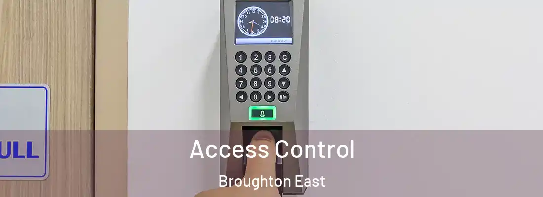 Access Control Broughton East