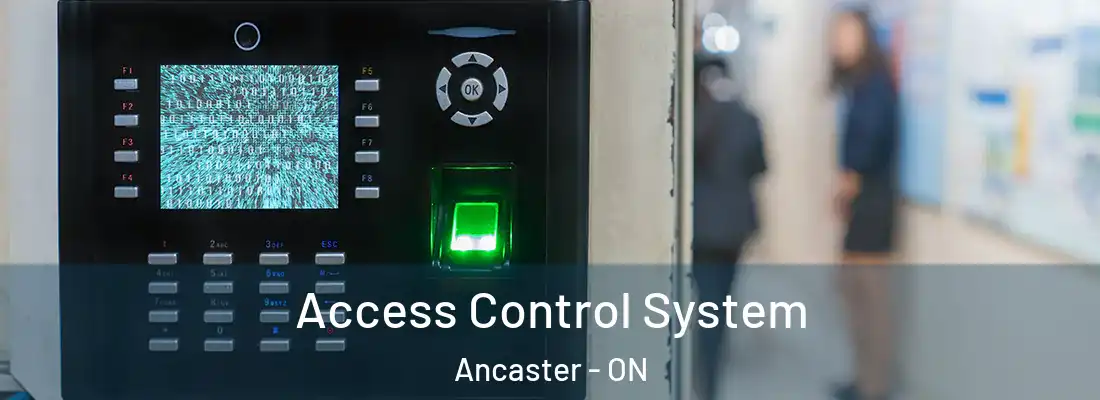  Access Control System Ancaster - ON