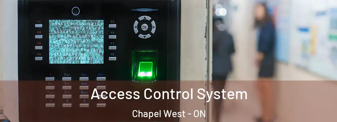  Access Control System Chapel West - ON