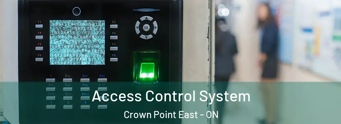  Access Control System Crown Point East - ON