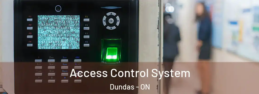  Access Control System Dundas - ON