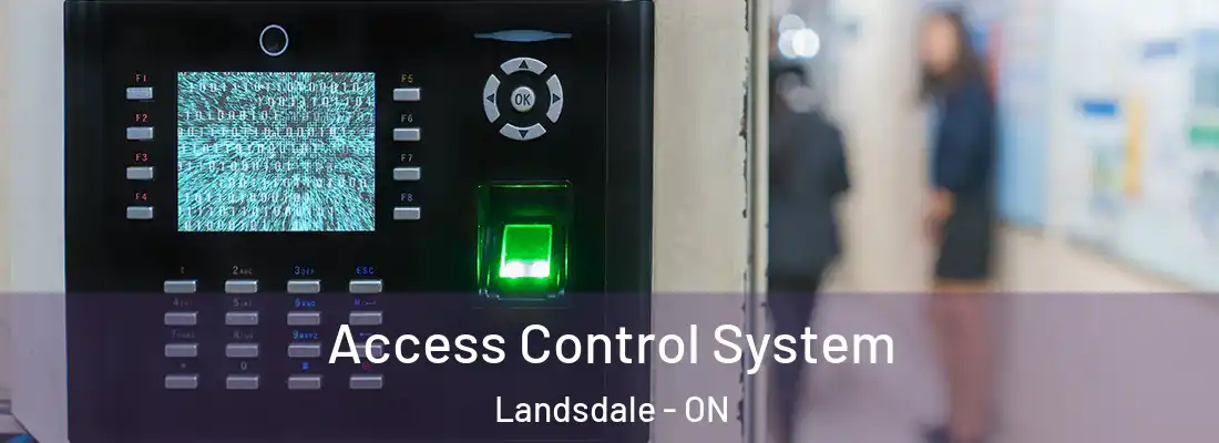 Access Control System Landsdale - ON