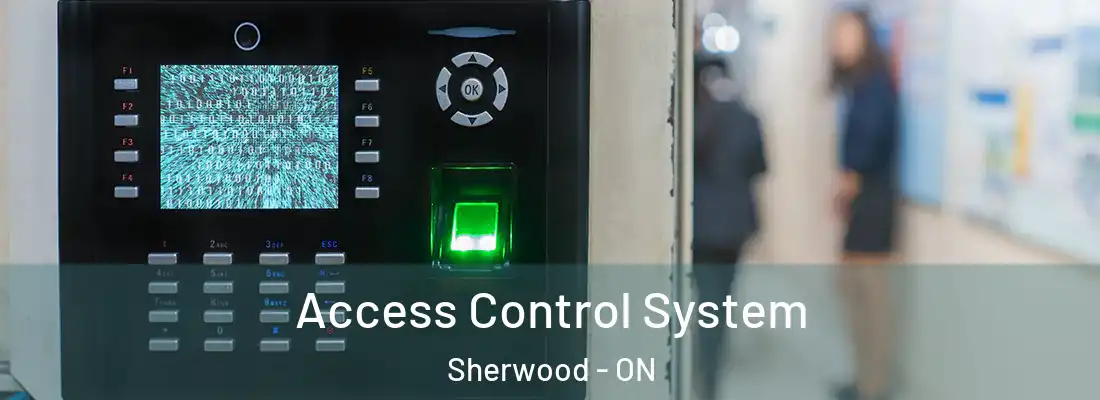  Access Control System Sherwood - ON