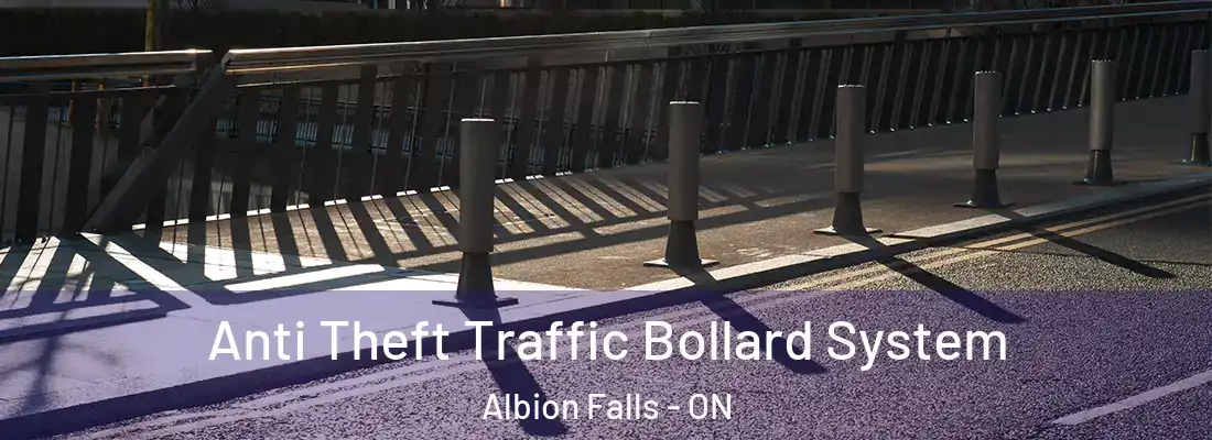  Anti Theft Traffic Bollard System Albion Falls - ON