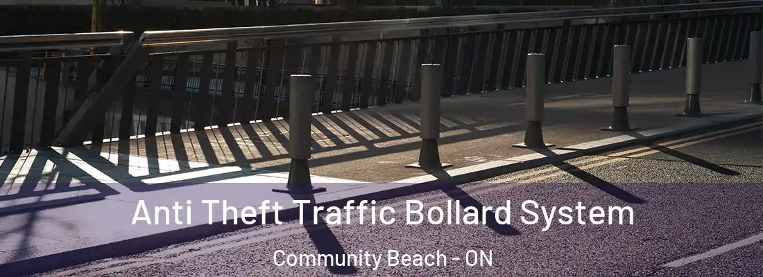  Anti Theft Traffic Bollard System Community Beach - ON