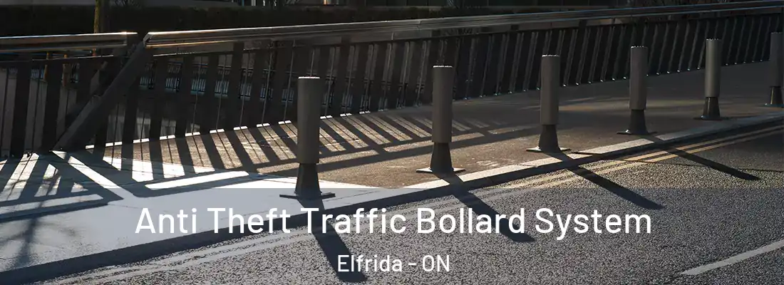  Anti Theft Traffic Bollard System Elfrida - ON