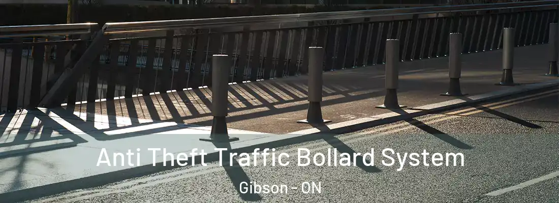  Anti Theft Traffic Bollard System Gibson - ON