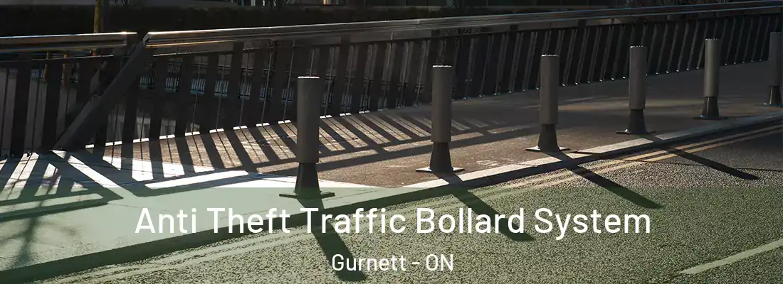  Anti Theft Traffic Bollard System Gurnett - ON