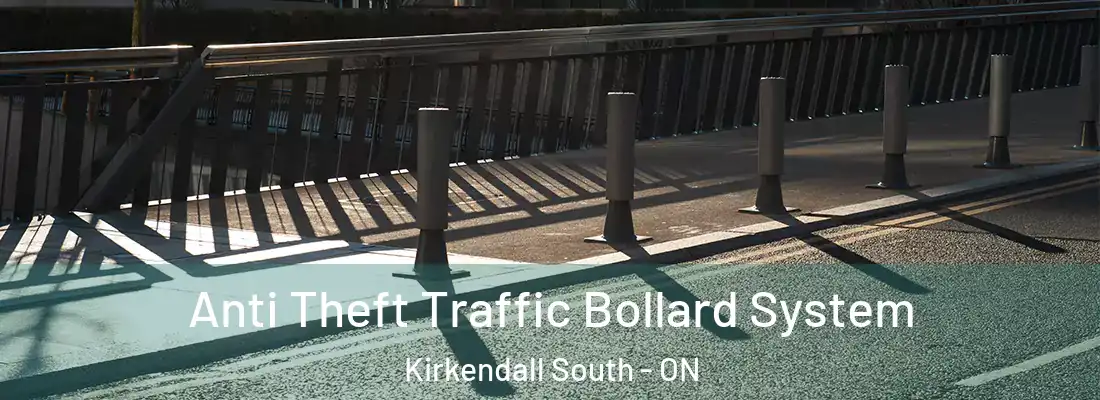  Anti Theft Traffic Bollard System Kirkendall South - ON