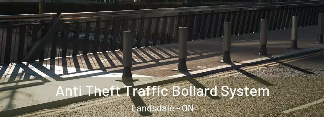  Anti Theft Traffic Bollard System Landsdale - ON