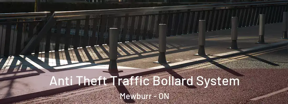  Anti Theft Traffic Bollard System Mewburr - ON