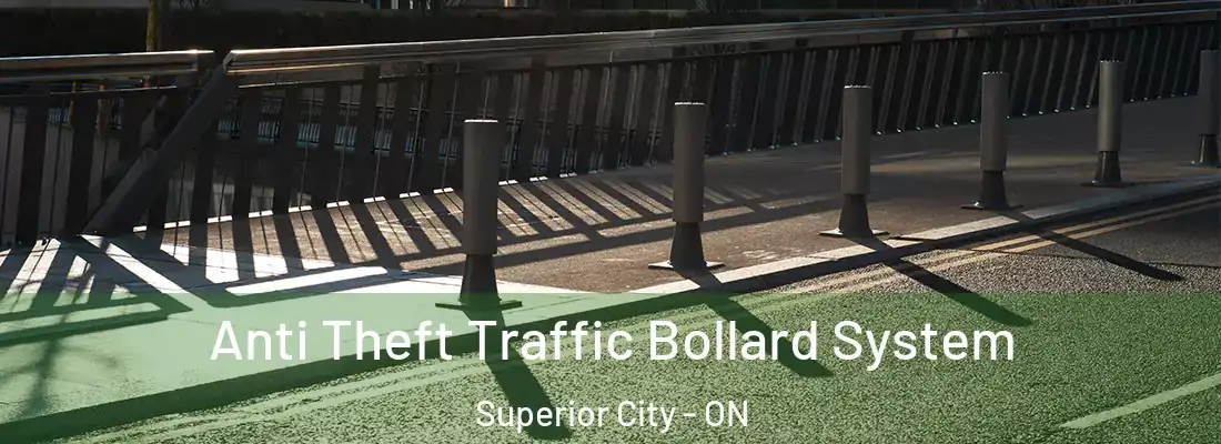  Anti Theft Traffic Bollard System Superior City - ON