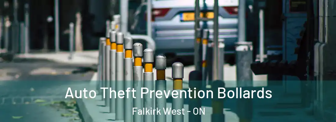  Auto Theft Prevention Bollards Falkirk West - ON
