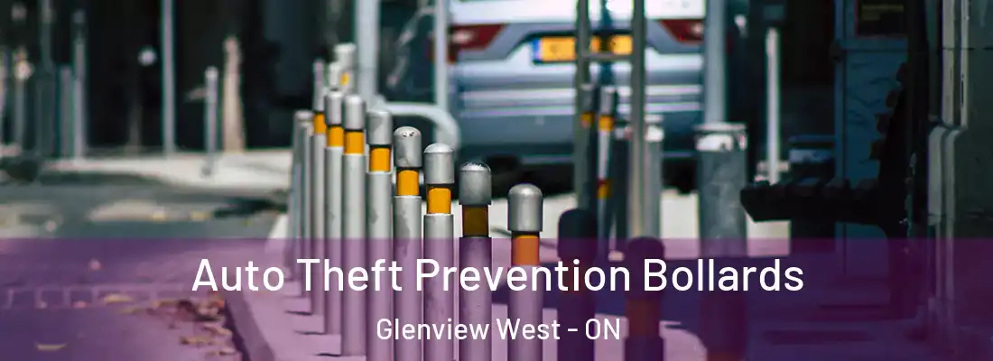  Auto Theft Prevention Bollards Glenview West - ON