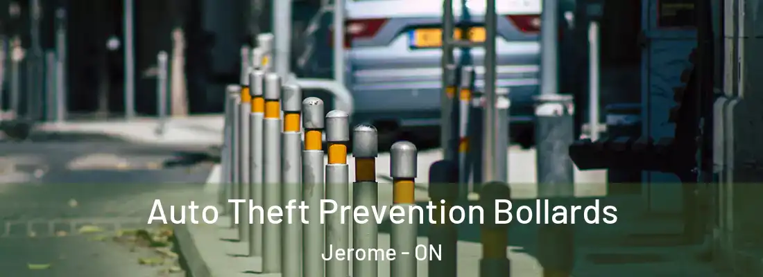  Auto Theft Prevention Bollards Jerome - ON