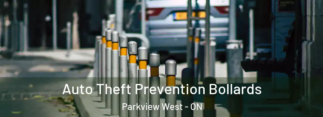  Auto Theft Prevention Bollards Parkview West - ON