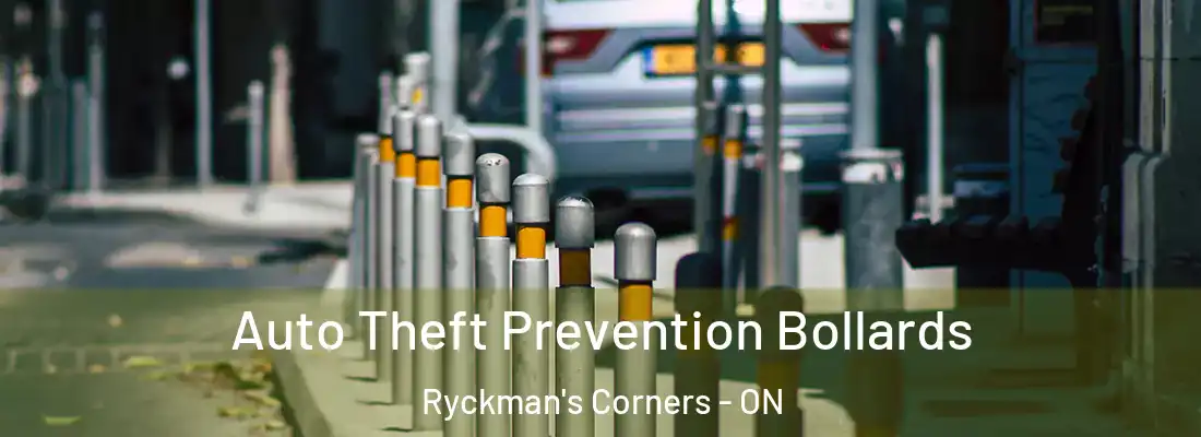  Auto Theft Prevention Bollards Ryckman's Corners - ON