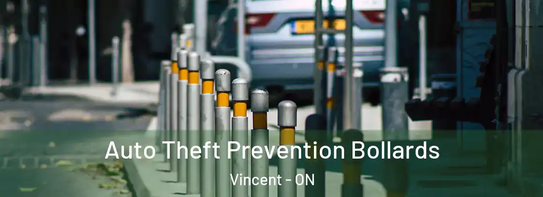  Auto Theft Prevention Bollards Vincent - ON