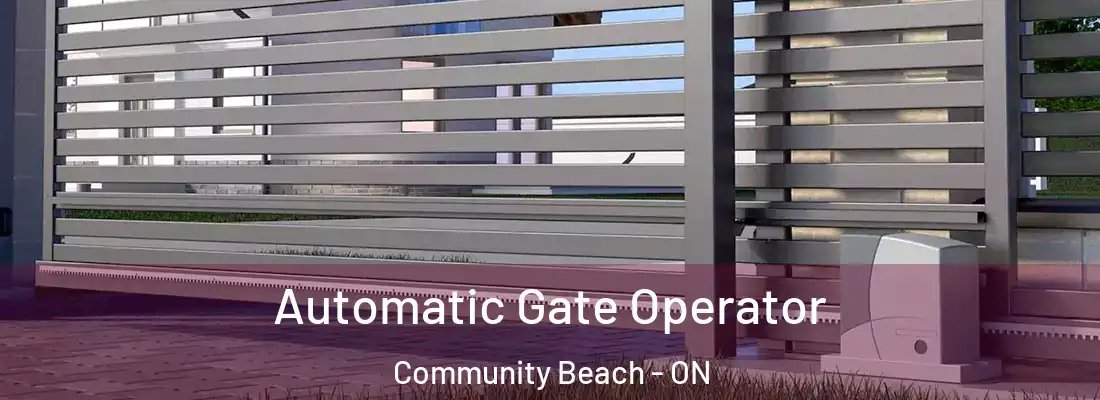  Automatic Gate Operator Community Beach - ON