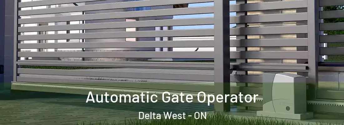  Automatic Gate Operator Delta West - ON