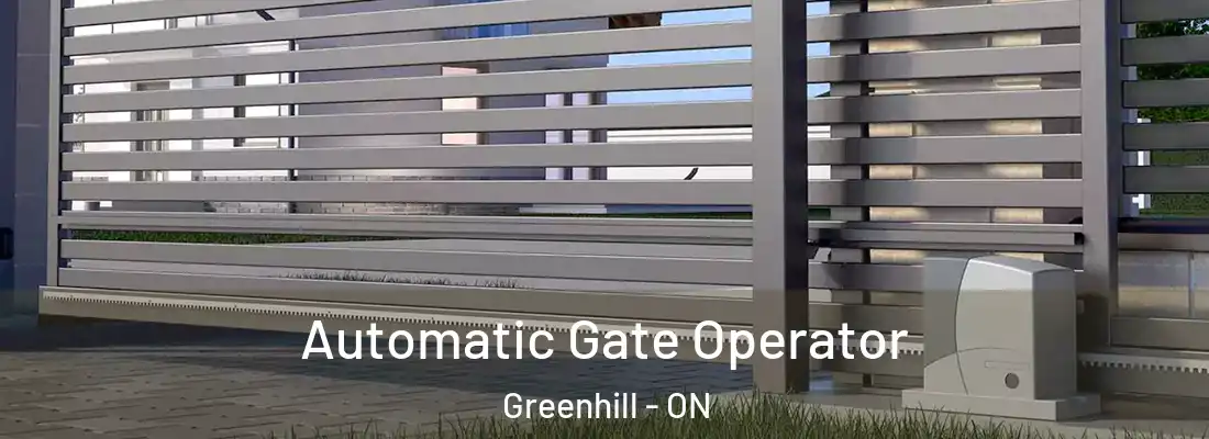  Automatic Gate Operator Greenhill - ON