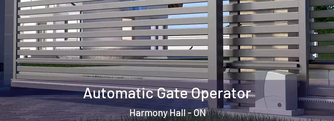  Automatic Gate Operator Harmony Hall - ON