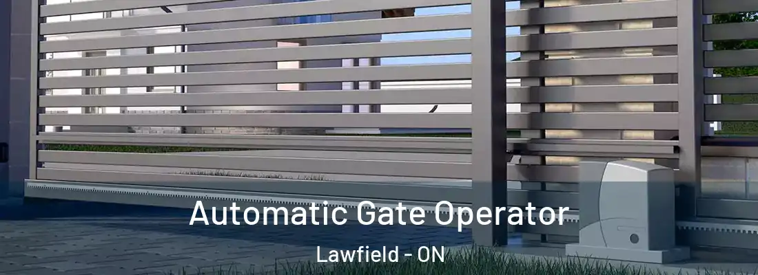  Automatic Gate Operator Lawfield - ON