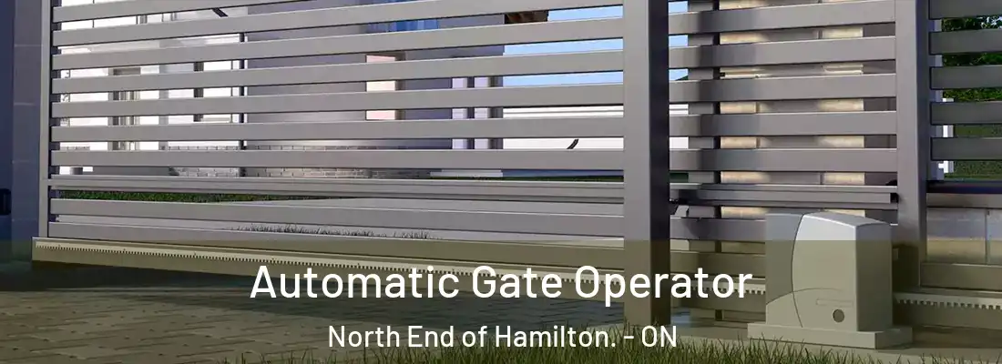  Automatic Gate Operator North End of Hamilton. - ON