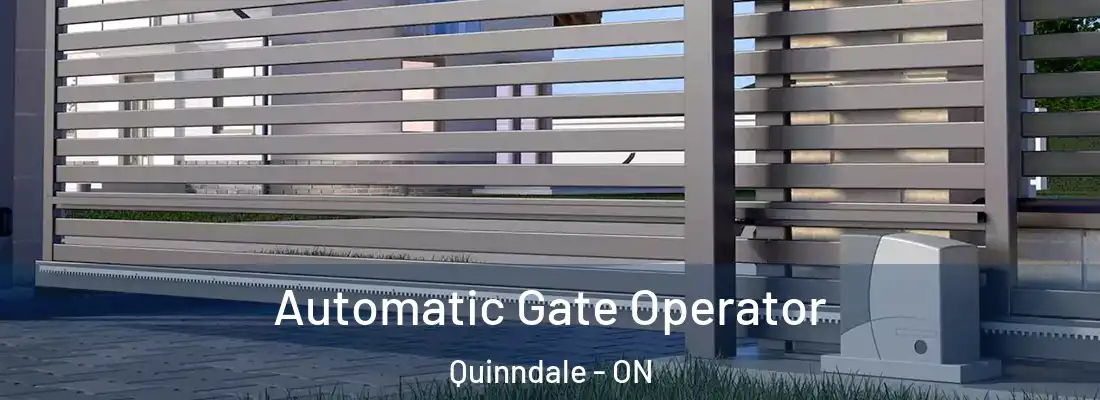  Automatic Gate Operator Quinndale - ON