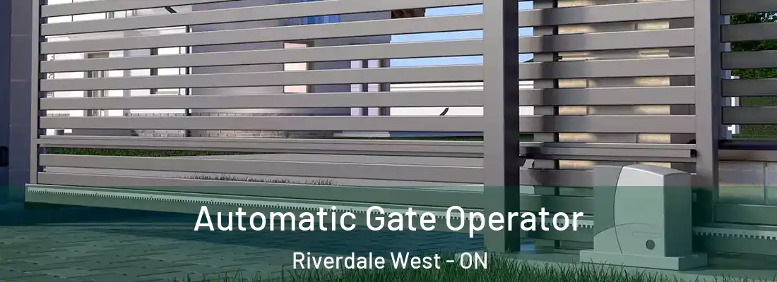 Automatic Gate Operator Riverdale West - ON
