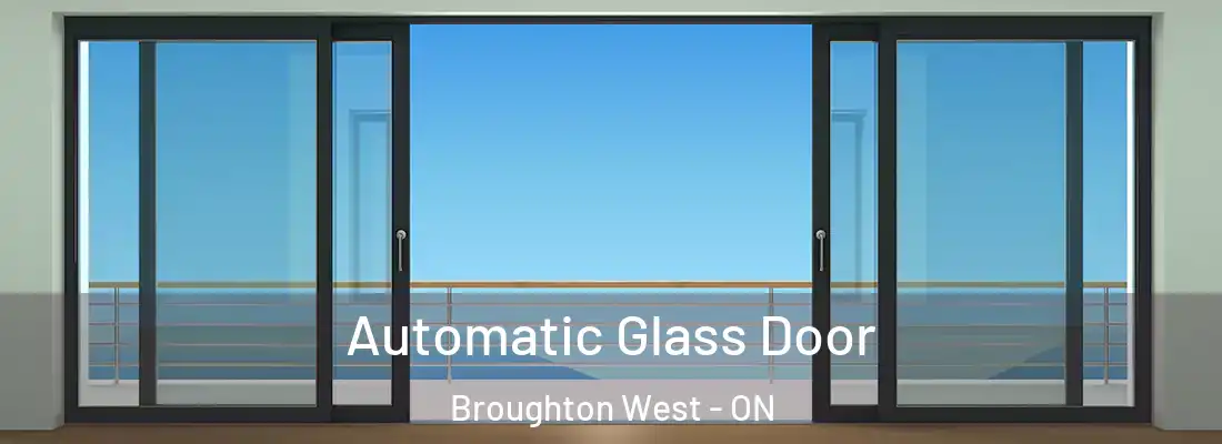  Automatic Glass Door Broughton West - ON