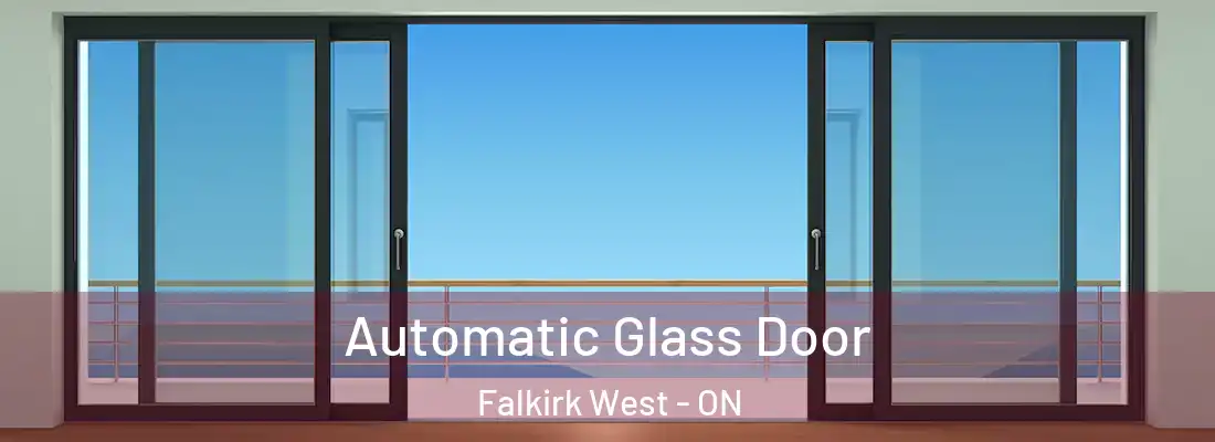  Automatic Glass Door Falkirk West - ON