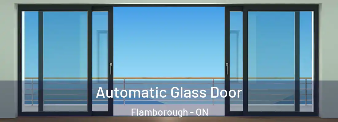  Automatic Glass Door Flamborough - ON