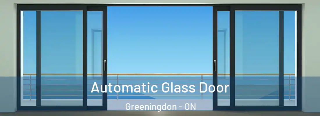  Automatic Glass Door Greeningdon - ON