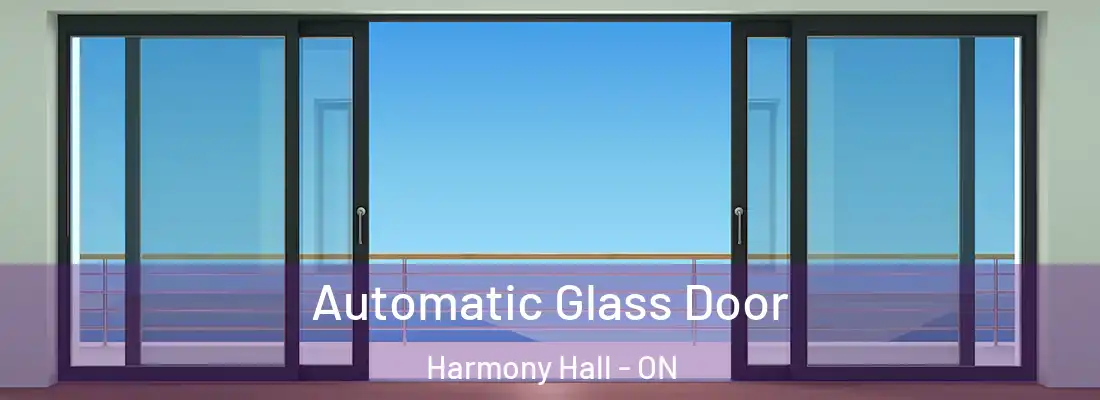  Automatic Glass Door Harmony Hall - ON