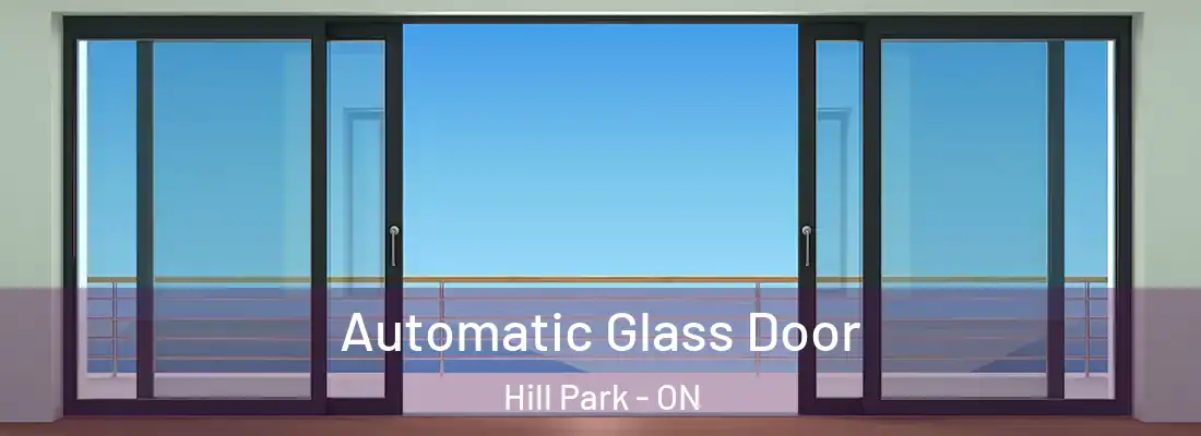  Automatic Glass Door Hill Park - ON