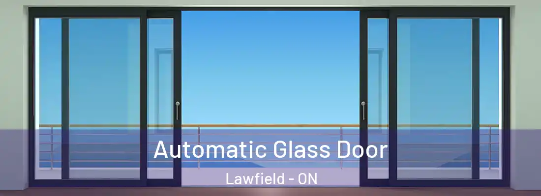  Automatic Glass Door Lawfield - ON