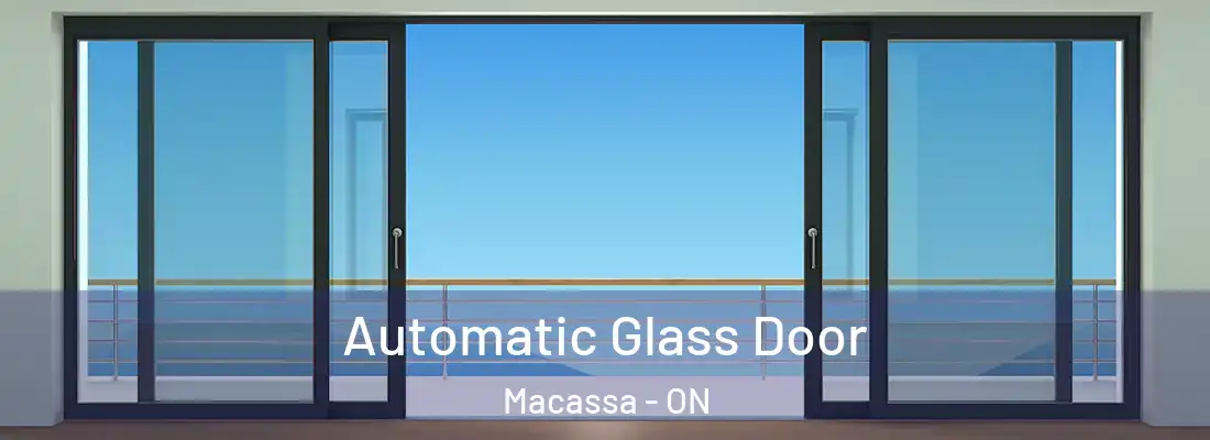  Automatic Glass Door Macassa - ON