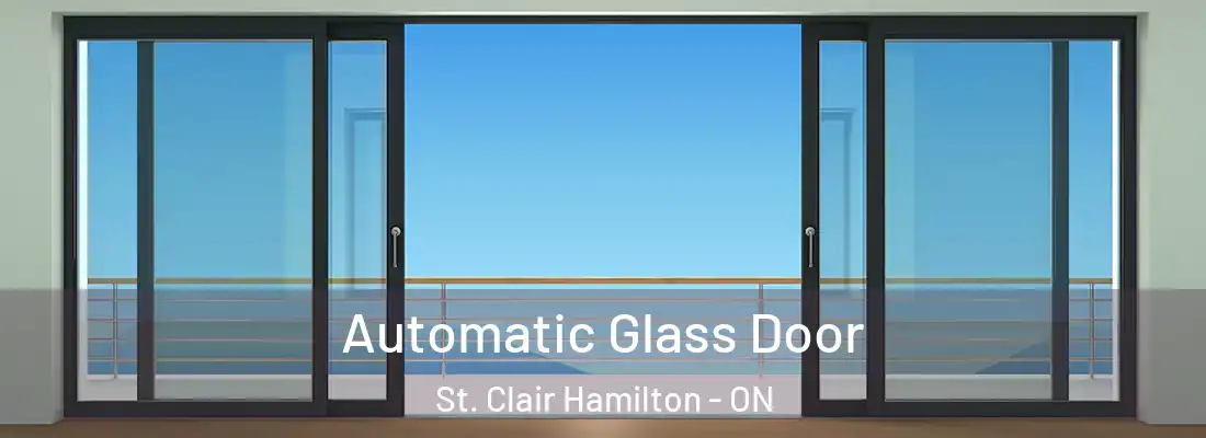  Automatic Glass Door St. Clair Hamilton - ON