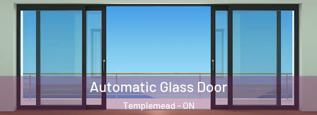  Automatic Glass Door Templemead - ON