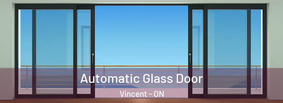  Automatic Glass Door Vincent - ON