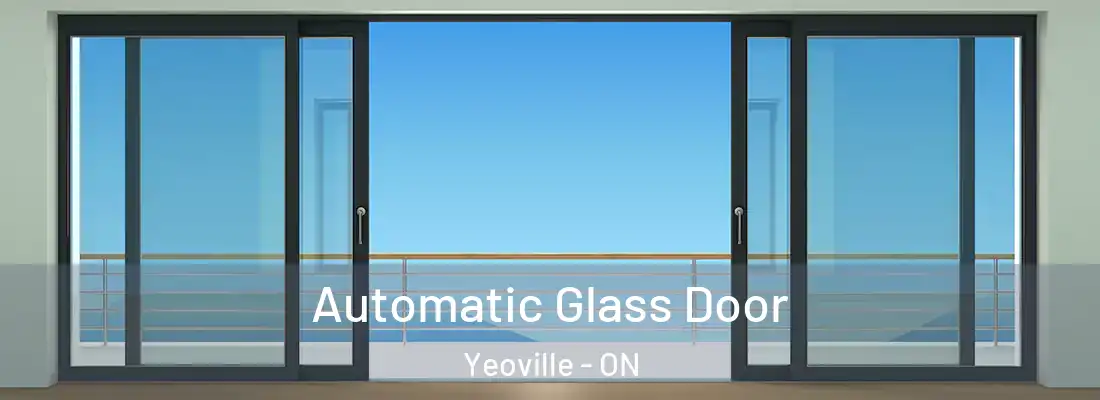  Automatic Glass Door Yeoville - ON
