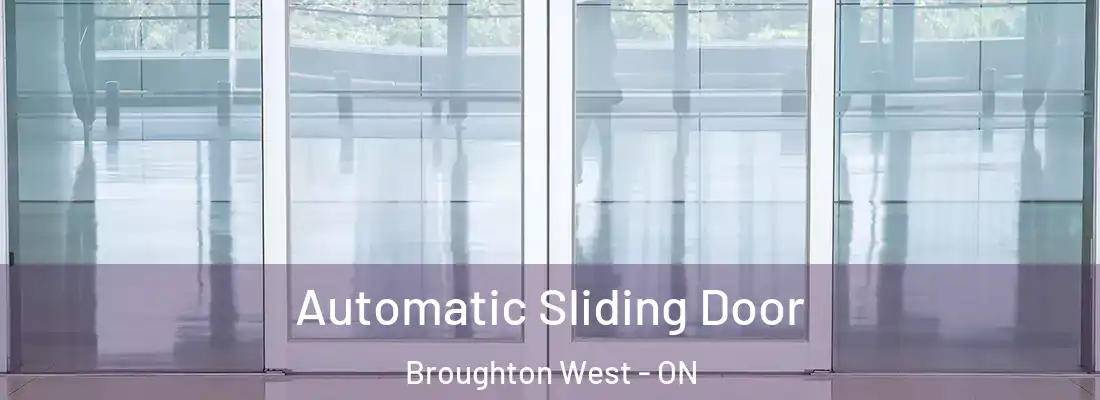  Automatic Sliding Door Broughton West - ON