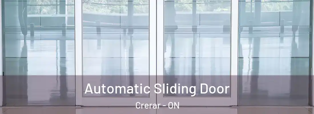  Automatic Sliding Door Crerar - ON