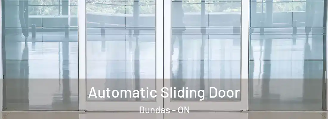  Automatic Sliding Door Dundas - ON