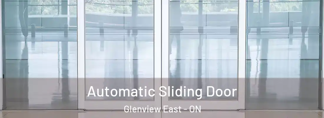  Automatic Sliding Door Glenview East - ON