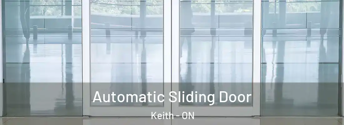  Automatic Sliding Door Keith - ON