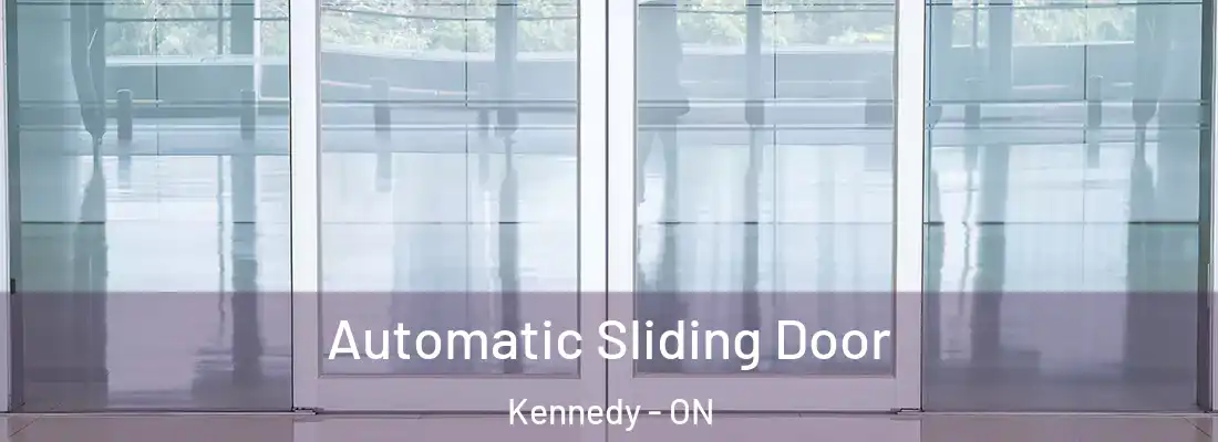  Automatic Sliding Door Kennedy - ON