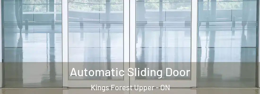  Automatic Sliding Door Kings Forest Upper - ON